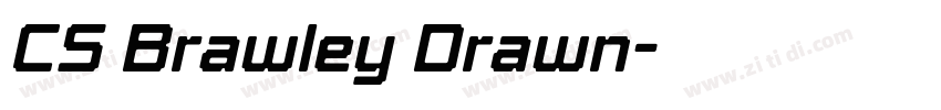 CS Brawley Drawn字体转换 CS Brawley Drawn字体转换